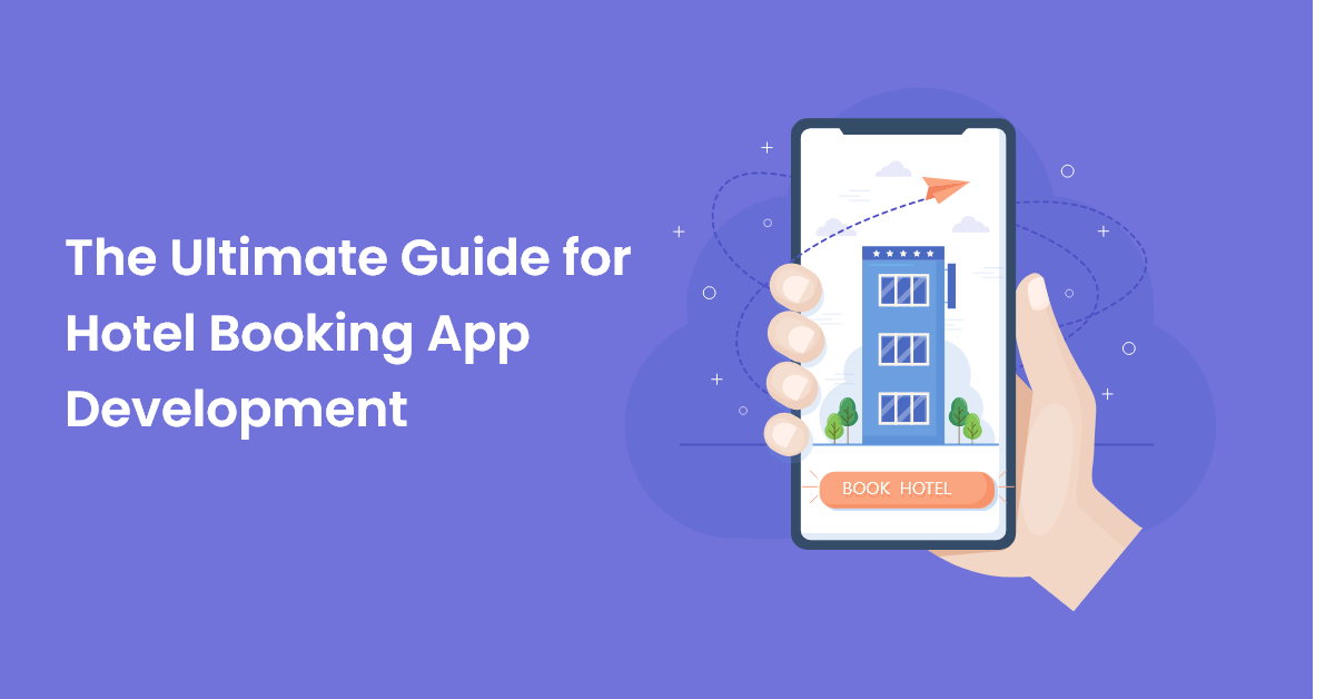 10 Must-Have Features in Hotel Booking App Development